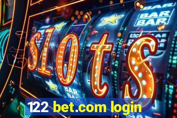 122 bet.com login